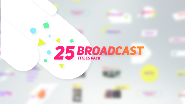 25 Broadcast Titles Pack - Download Videohive 17902540