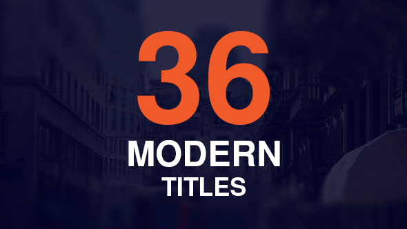 36 Modern Titles - Download Videohive 17800662