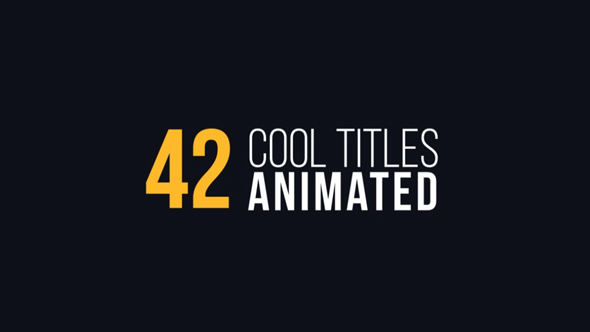42 Cool Titles Animated - Download Videohive 16514775