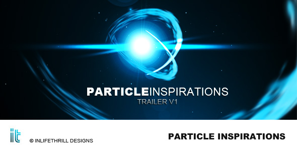 Particle Inspirations - Trailer - Download Videohive 69951