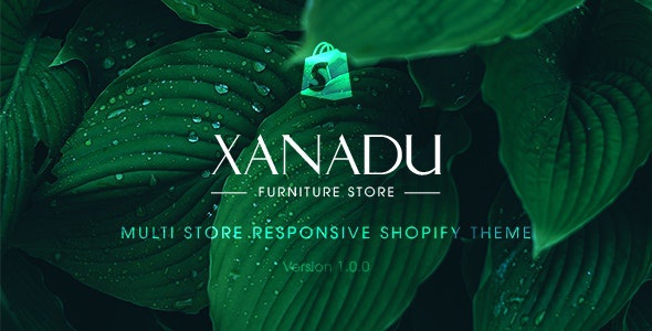 ThemeForest Xanadu - Download Multi Store Responsive Shopify Theme
