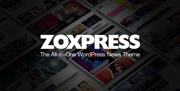 ThemeForest ZoxPress - Download The All-In-One WordPress News Theme